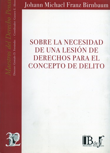 Sobre la Necesidad de una Lesión de Derechos para el Concepto de Delito. N° 32
