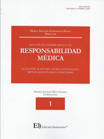 Boletín de Jurisprudencia de Responsabilidad Médica. Cuantificación del daño. Naturaleza. Monto solicitado y concedido