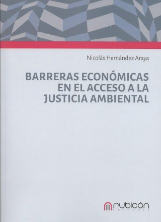 Barreras Económicas en el Acceso a la Justicia Ambiental