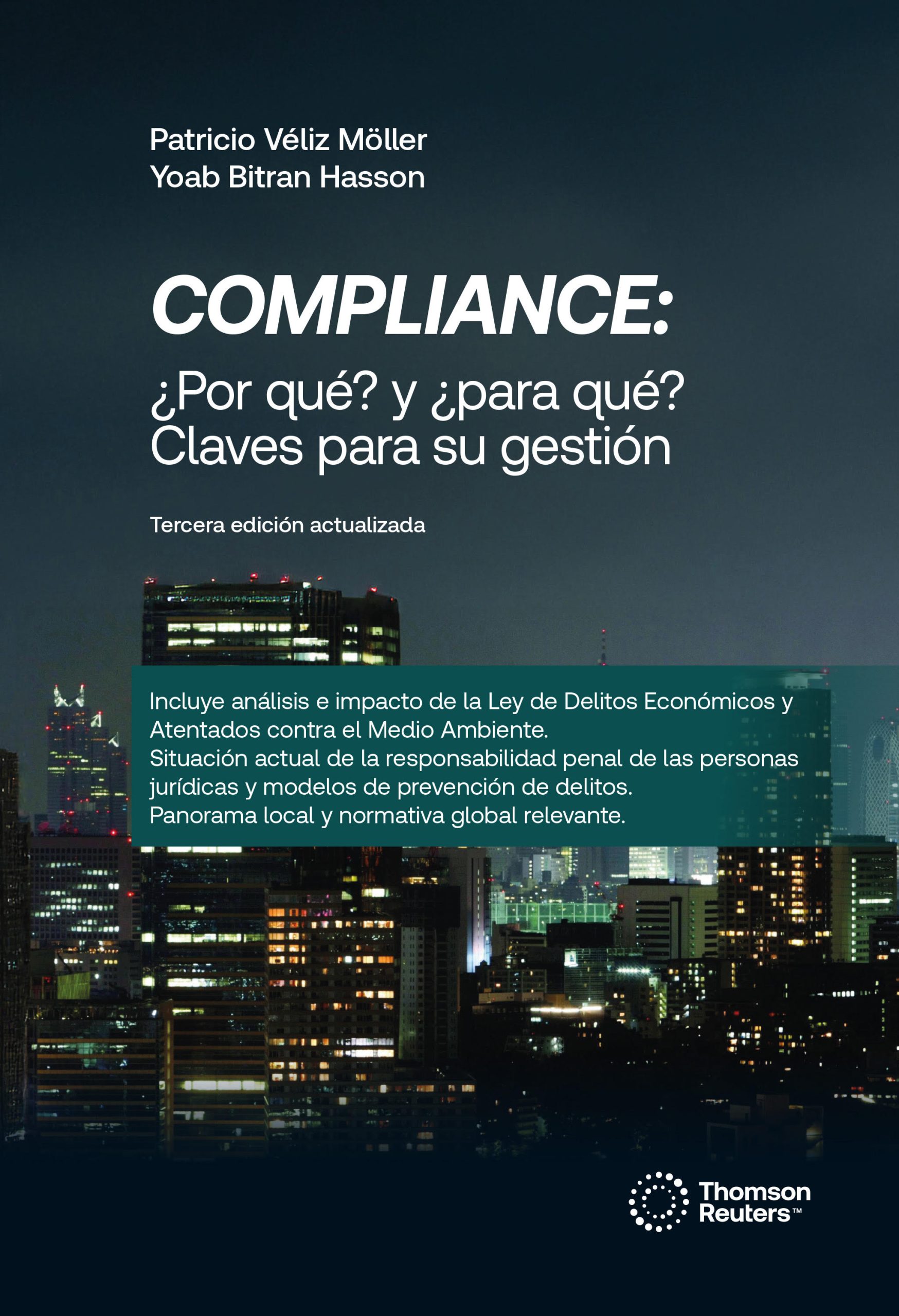 Compliance: ¿Por qué? y ¿para qué? Claves para su Gestión, Tercera Edición