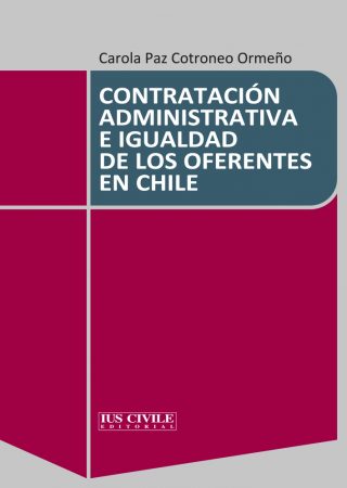 Contratación Administrativa e Igualdad de los Oferentes en Chile