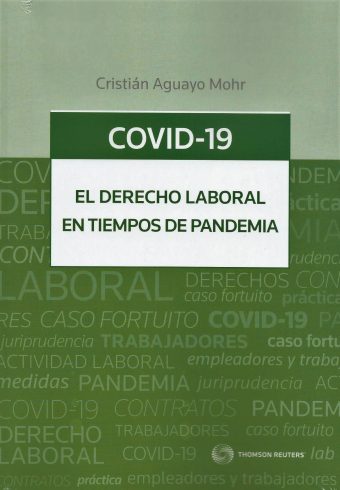 COVID 19 EL Derecho Laboral en Tiempos de Pandemia