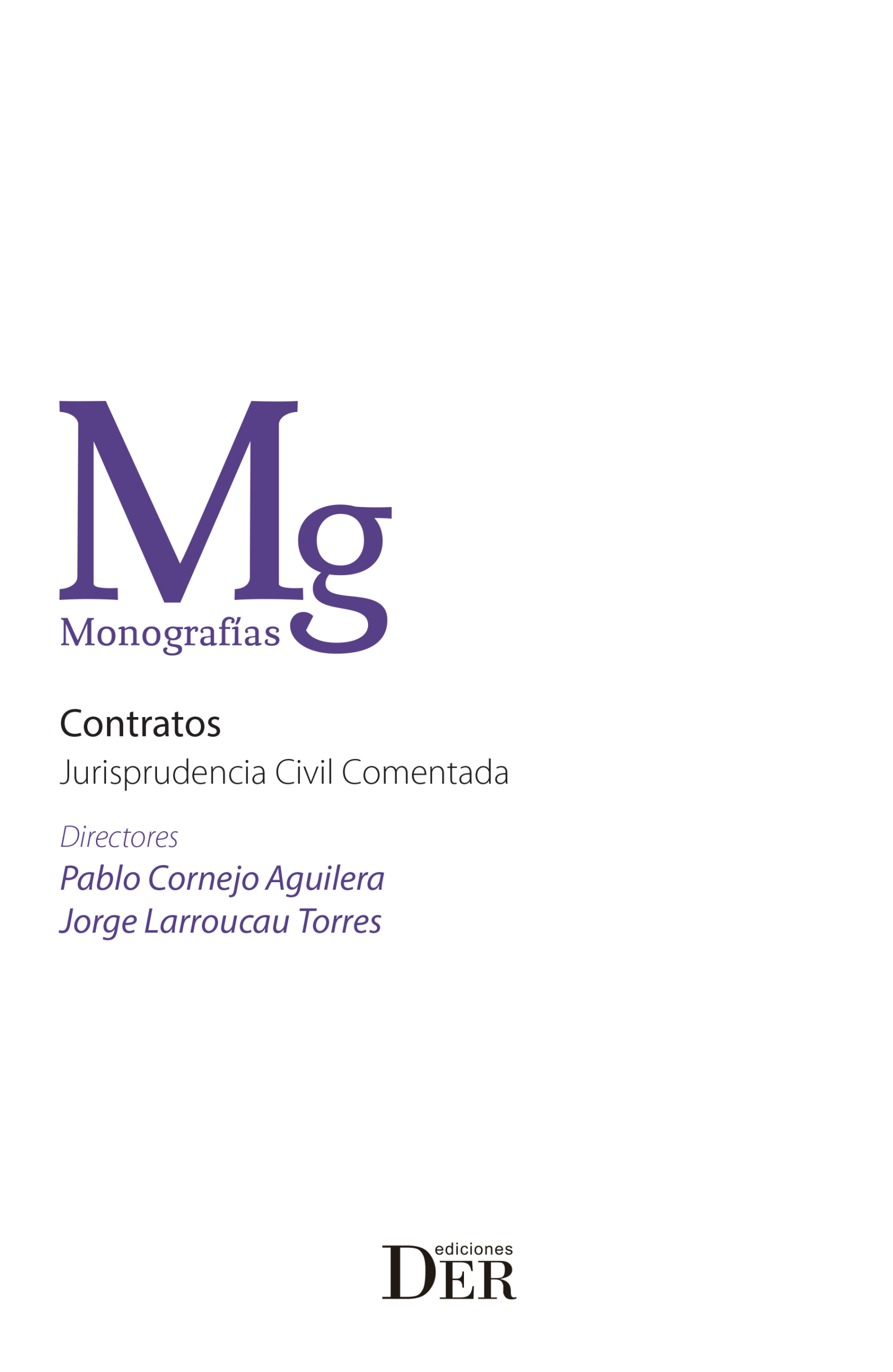 Contratos. Jurisprudencia Civil Comentada