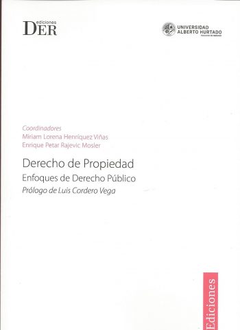 Derecho de Propiedad. Enfoques de Derecho Público