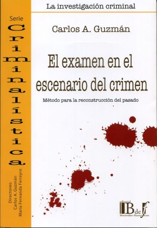 El Examen en el Escenario del Crimen