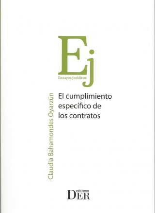El Cumplimiento Específico de los Contratos