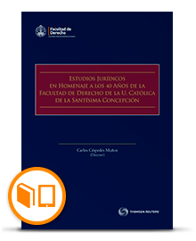 Estudios Jurídicos en Homenaje a los 40 años de la Facultad de Derecho de la UCSC