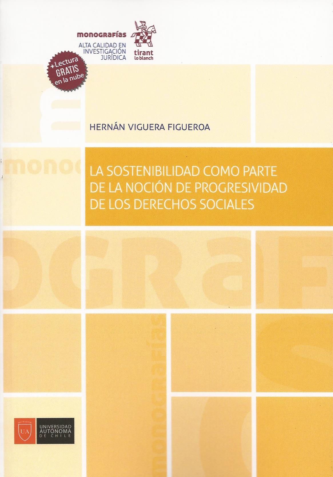 La Sostenibilidad como Parte de la Noción de Progresividad de los Derechos Sociales