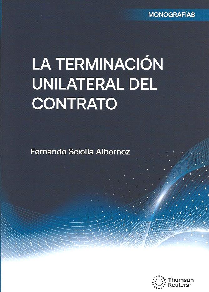 La Terminación Unilateral del Contrato