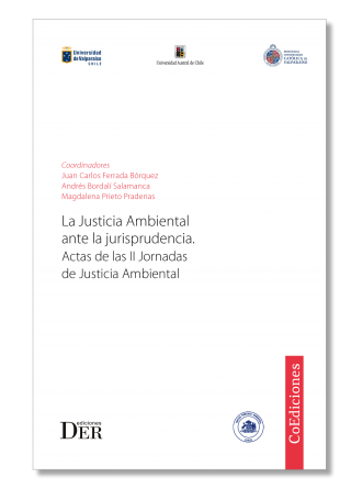 La Justicia Ambiental Ante la Jurisprudencia. Actas de las III Jornadas de Justicia Ambiental