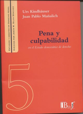 Pena Y Culpabilidad en el Estado Democrático de Derecho N° 5