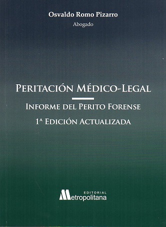 Peritación Médico-Legal. Informe del Perito Forense