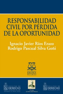Responsabilidad Civil por Pérdida de la Oportunidad