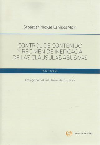 Control de Contenido y Régimen de Ineficacia de las Cláusulas Abusivas