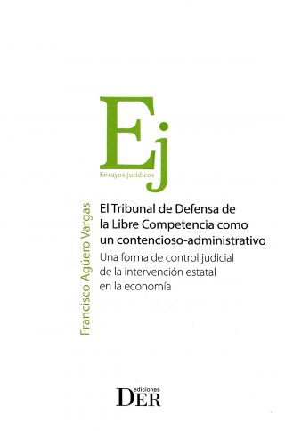 El Tribunal de Defensa de la Libre Competencia como un Contencioso-Administrativo