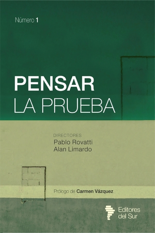 Pensar La Prueba. Volumen 1