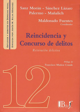 Reincidencia y Concurso de Delitos. Reiteración Delictiva N° 12
