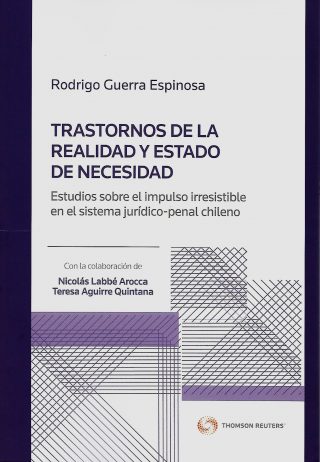 Trastornos de la Realidad y Estado de Necesidad
