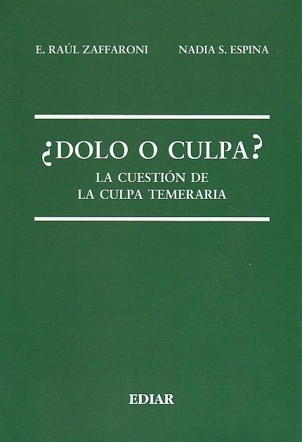 ¿Dolo o Culpa?, La Cuestión de la Culpa Temeraria