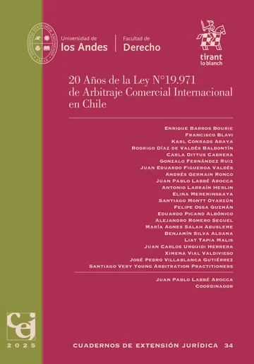 20 Años de la Ley N° 19.971 de Arbitraje Comercial Internacional en Chile