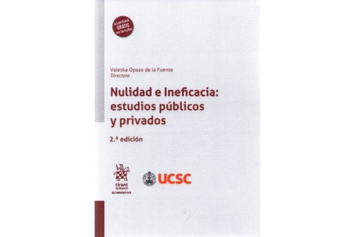Nulidad e Ineficacia: Estudios Públicos y Privados 2ª Edición 2022