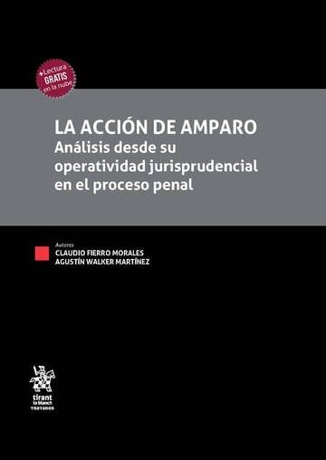 La Acción de Amparo. Análisis desde su Operatividad Jurisprudencial en el Proceso Penal