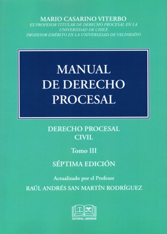 Manual de Derecho Procesal Tomo III. Derecho Procesal Civil